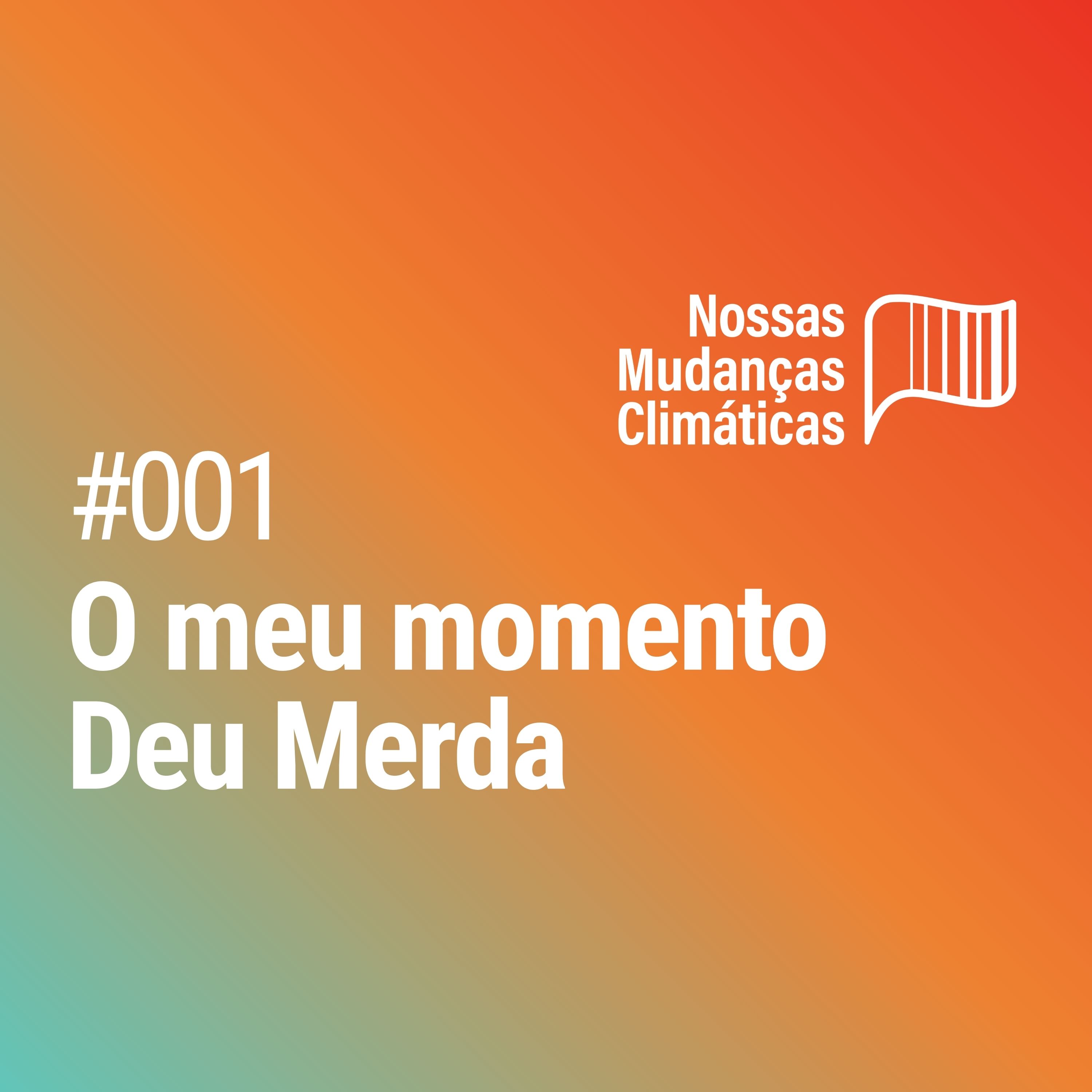Episódio #1 – O meu momento Deu Merda episode artwork